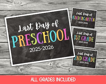 Last Day of School Sign Printable, Printable Last Day of School Sign, Last Day of Preschool Sign, Kindergarten Graduation Sign, 2025-2026