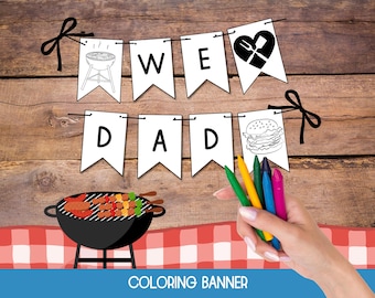 Fathers Day Banner Template, Grilling Sign, Coloring Activities for Kids, Father's Day Garland, Grill Banner Template, We Love Dad Printable