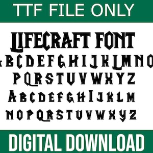 May include: A digital download of the "Lifecraft Font" in a TTF file format. The font is a bold, black, gothic-style font. The image shows the uppercase and lowercase letters of the alphabet.