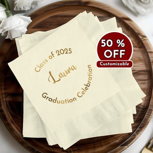 Custom Graduation Napkins, Personalized Grad Napkins, Graduation Party, Class of 2025, Custom Grad Party Decor, Foil Stamped Napkin