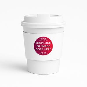 May include: A white disposable coffee cup with a lid and a paper sleeve. The sleeve features a red and pink circular design with the text "YOUR LOGO OR IMAGE GOES HERE".
