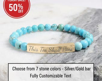Custom Engraved Stone Bracelet, This Too Shall Pass, Personalized Affirmation