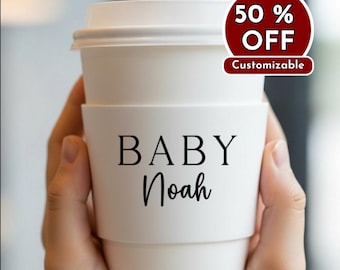 パーソナライズされたベビーシャワー用コーヒースリーブ - 赤ちゃんの名前入りカップデコレーション