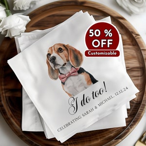 Custom Pet Napkins, Personalized Dog Napkins, Wedding Napkins, Custom Pet Cocktail Napkins, Engagement Napkins, Cocktail & Luncheon Size
