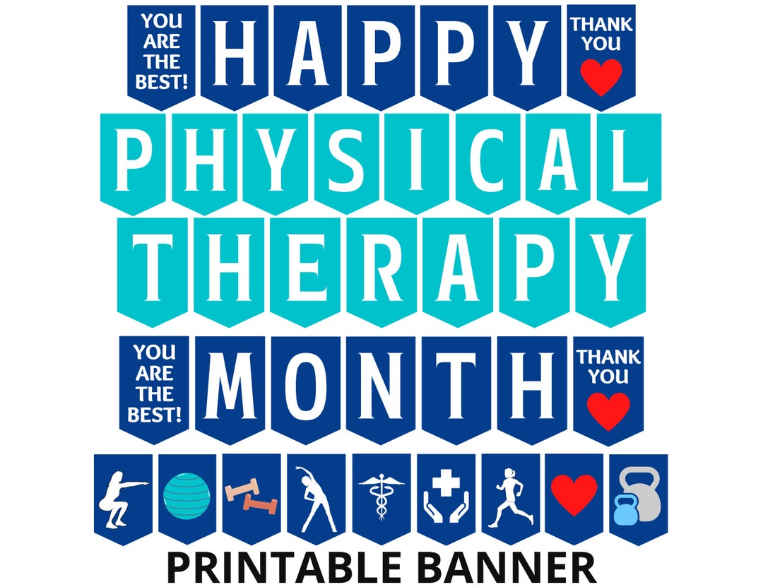 Physical Therapy Month Printable Banner, Happy PT Month, Physical
