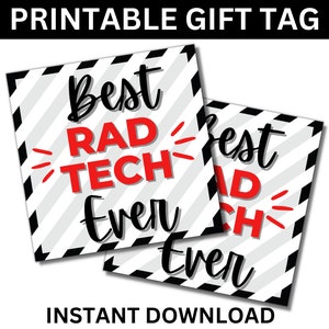 Rad Tech Week Printable Gift Tags, Radiology Tech Week Tags, Rad Tech Appreciation Week, Radiology Tech, Xray Technician, Rad Technology