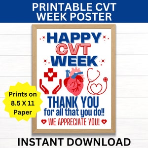 May include: Printable poster with a red heart, stethoscope, and the text "Happy CVT Week! Thank you for all that you do! We appreciate you!"  The poster is framed in a brown frame and has a white background.