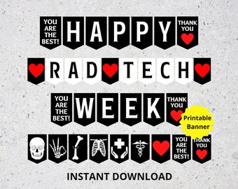 Rad Tech Week Printable Sign, Radiologic Tech Week Banner, Rad Tech Appreciation Week, Radiology Tech, Xray Technician, Rad Technology
