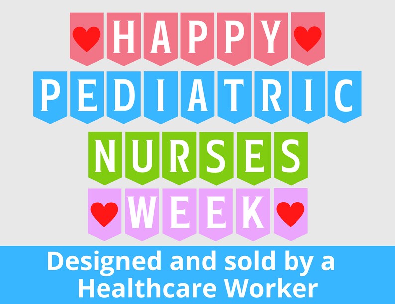 Pediatric Nurses Week Printable Banner Pediatric Nurses Week Etsy