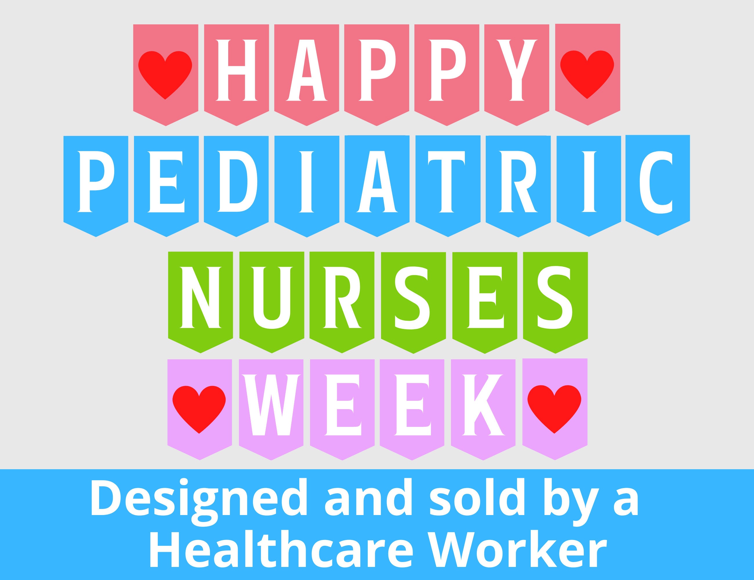 Pediatric Nurses Week Printable Banner Pediatric Nurses Week Etsy