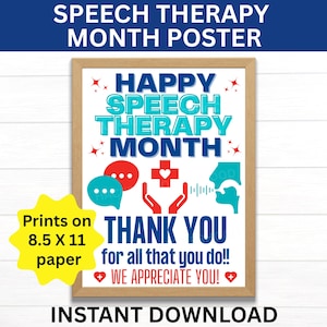 Op de afbeelding: Een ingelijste poster met de tekst "HAPPY SPEECH THERAPY MONTH" in blauw en blauwgroen. De poster bevat tekstballonnen, een kruis en de woorden "THANK YOU" en "WE APPRECIATE YOU!". Een gele ster geeft aan dat de poster wordt afgedrukt op papier van 21,6 x 27,9 cm.