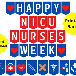 Neonatal Nurses Week Printable Sign, NICU Nurse Week Banner, Neonatal Nurse Appreciation Week, National Neonatal Nurses Week, Nurse decor