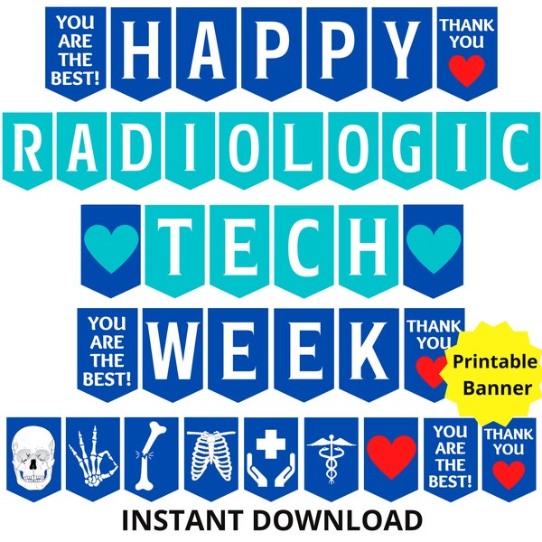 Radiologic Tech Week Printable Banner, Happy Rad Tech Week Sign, Radiology Technician Appreciation Week, Radiology Tech, Xray Technician