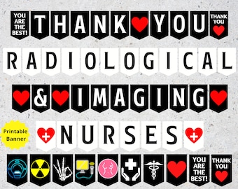 Radiology Nurses Day Printable Banner, Radiological & Imaging Nurse Week Sign, Rad Nurse Appreciation Day, Radiology Nurse Gift, Radiology