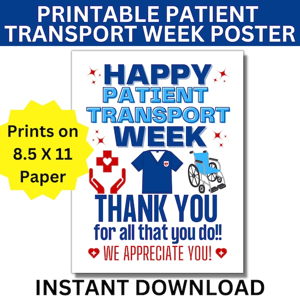 Patient Transport Week Printable Poster, Happy Patient Transporter Week Sign, Patient Transport Appreciation, Medical Transport Team