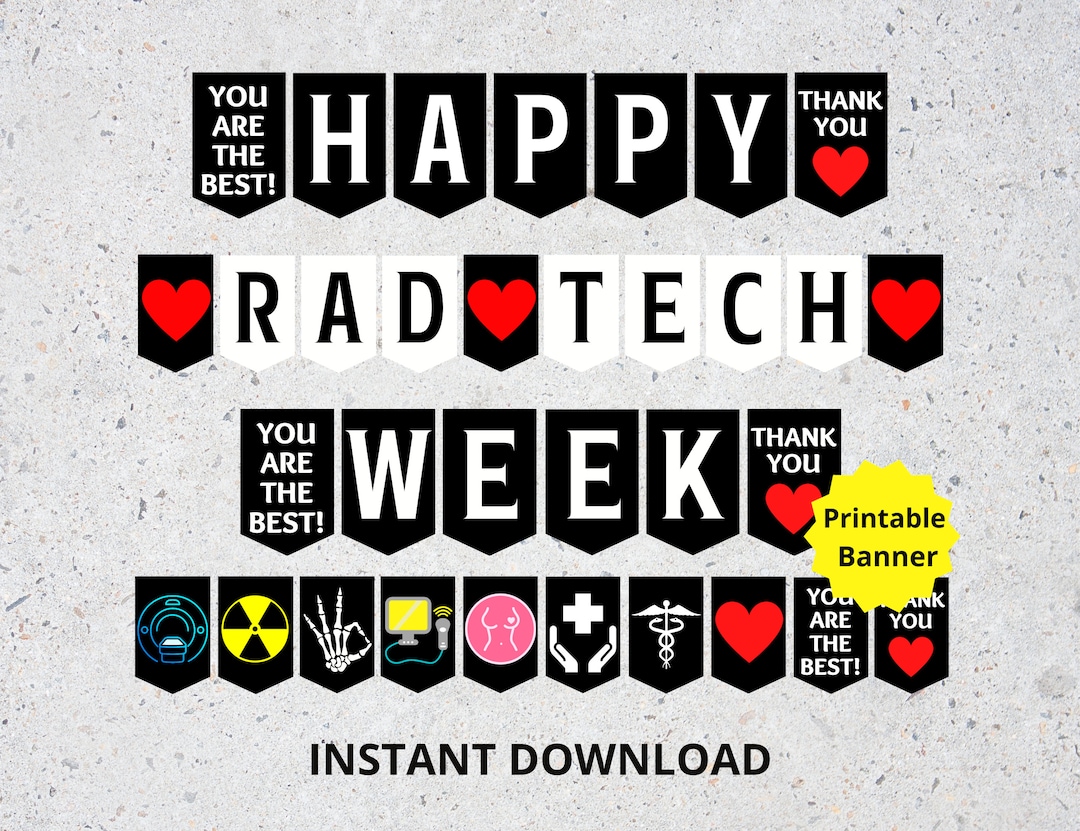 Rad Tech Week Printable Banner, Radiologic Tech Week Sign, Rad Tech Appreciation Week, Radiology