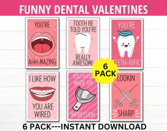 May include: Six printable Valentine's Day cards with a dental theme. The cards feature pink backgrounds with white text and illustrations of teeth, braces, and a dental impression.