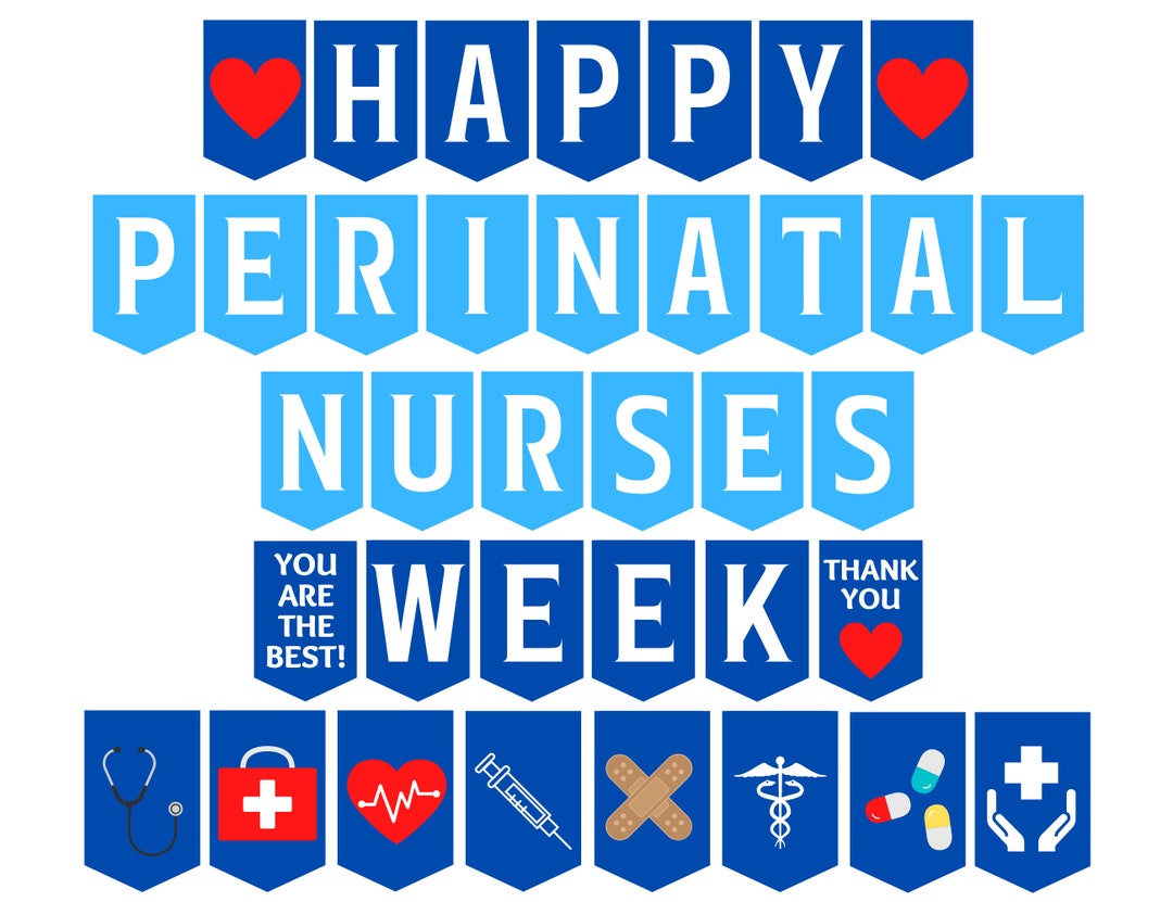 Perinatal Nurses Week Printable Banner Perinatal Nurse Week Etsy