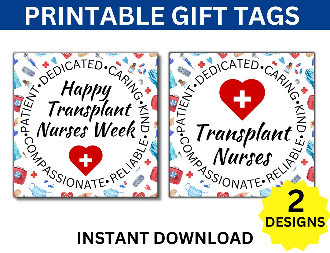 Transplant Nurses Week Printable Gift Tags Transplant Nurses Etsy