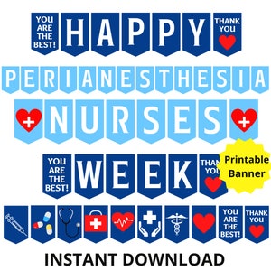 Perianesthesia Nurses Week Printable Banner, Perianesthesia Nurse Week Sign, Perianesthesia Nurse Appreciation Week, RN Week, Nurse Week