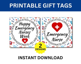Emergency Nurses Week Printable Gift Tags, ER Nurse Week Gift, Emergency Nurse Appreciation, ED Nurses Week, Emergency Room, Emergency RN