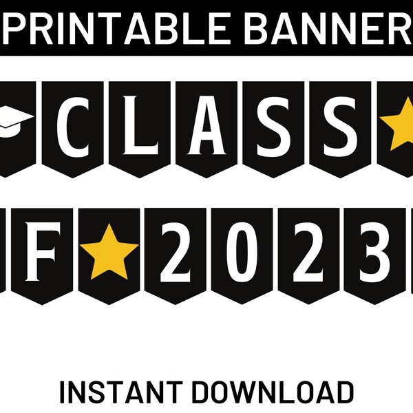Graduation Printable Banner, Class of 2023 Sign, Graduation Party, High School & College Graduation, Preschool Graduation, Graduation Decor