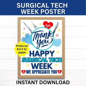 May include: A framed poster with the text Thank you HAPPY SURGICAL TECH WEEK WE APPRECIATE YOU. The design features illustrations of blue surgical gloves, a syringe, a scalpel, a face mask, and red hearts. A yellow starburst says Prints on 8.5 X 11 paper.