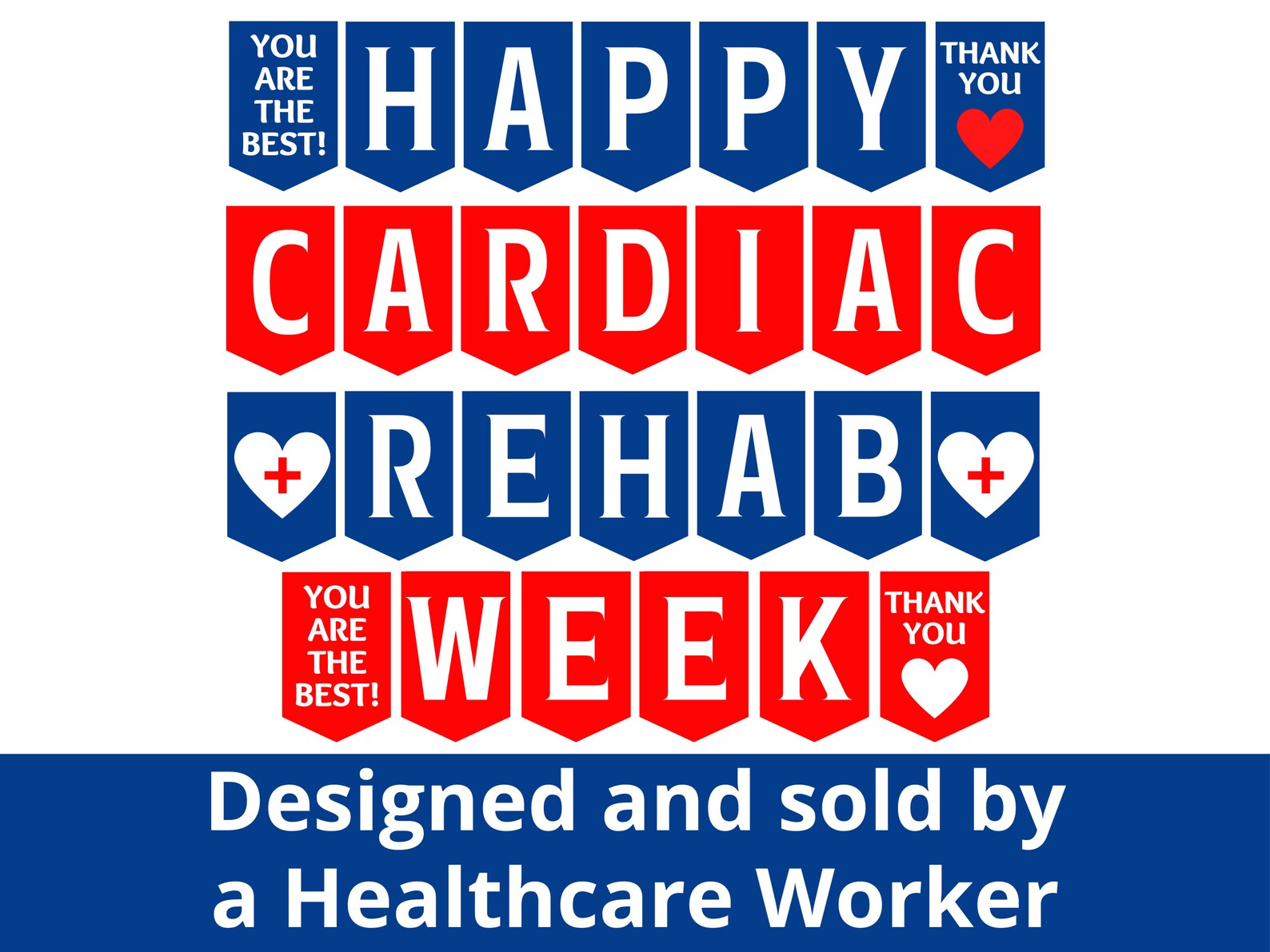 Cardiac Rehab Week Printable Banner, Happy Cardiac Rehab Week Sign