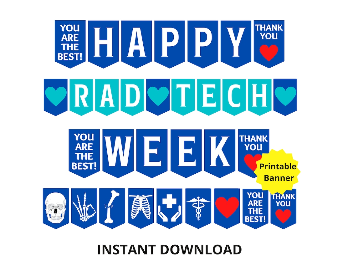 Rad Tech Week Printable Banner, Happy Radiologic Tech Week Sign ...