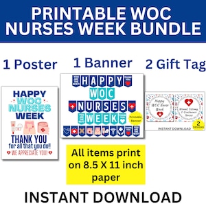 Wound, Ostomy, & Continence Nurses Week Printable Bundle, WOC Nurses Week Sign, Wound Nurse Gift, Thank you nurse gift, Nurse Appreciation