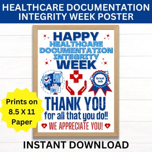 May include: A printable poster with a blue and red color scheme. The poster says "Happy Healthcare Documentation Integrity Week" and "Thank You for all that you do! We Appreciate You!" with a stethoscope and hands in a praying position.