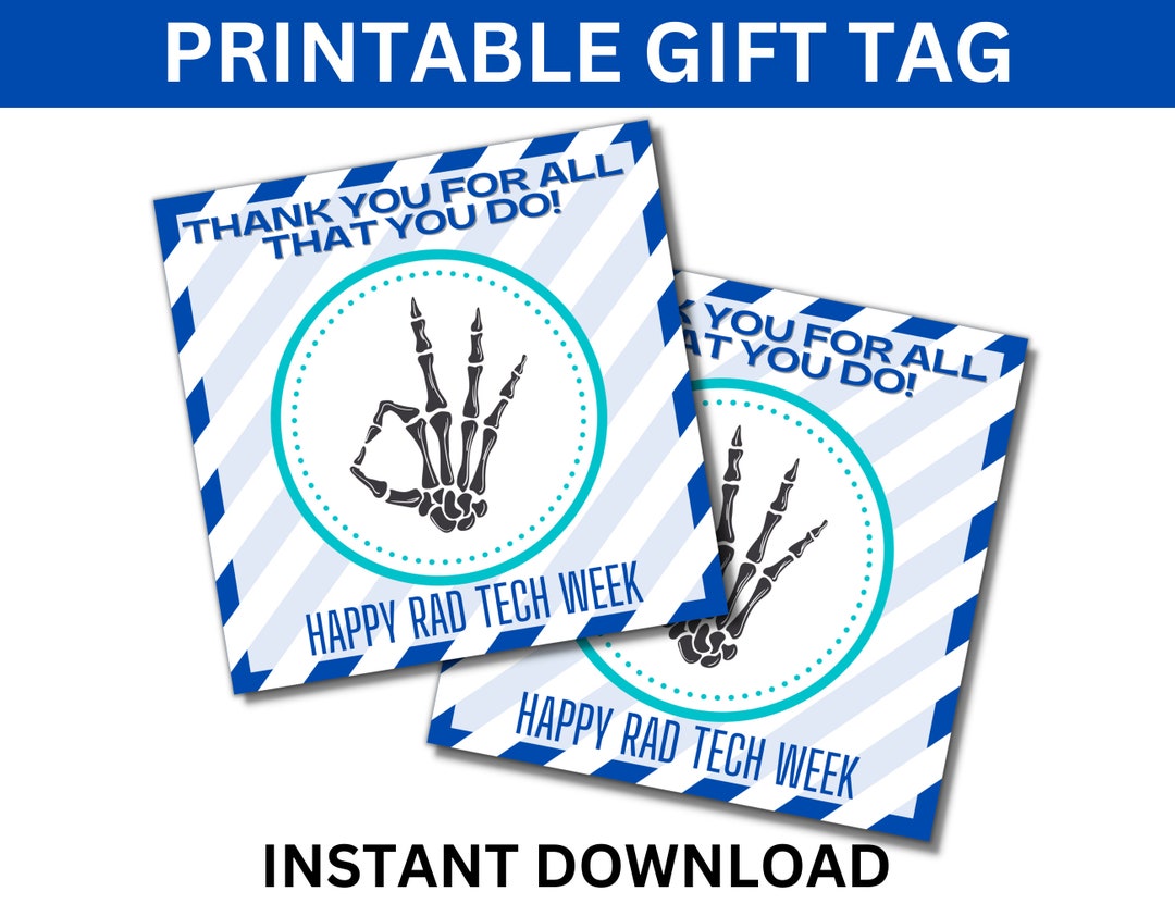 Rad Tech Week Printable Gift Tags, Radiology Tech Week Tags, Rad Tech Appreciation Week