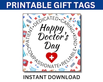 Doctors Day Printable Gift Tags, Happy Doctors Day Gift, Doctor Appreciation Day,  Physician gift, MD Gift, DO Gift, Doctor Thank you