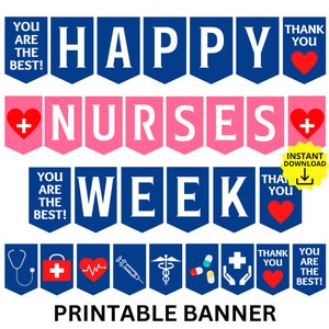 Nurses Week Printable Banner, Happy Nurses Week Sign, Nurse Appreciation Week, Nurse Decorations, RN Appreciation party, Nurse week banner