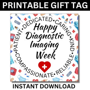 Diagnostic Imaging Week Printable Gift Tags, Diagnostic Imaging Week, Radiology Appreciation Week, Mammo Tech, Xray Technician, Rad Tech,