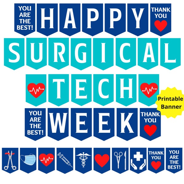 Surgical Scrub Tech Printable Sign, Happy Surgical Scrub Tech Week Banner, Surgical Technologist Appreciation Week, Medical Decorations