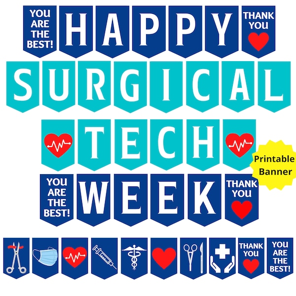 Surgical Scrub Tech Printable Sign, Happy Surgical Scrub Tech Week Banner, Surgical Technologist Appreciation Week, Medical Decorations