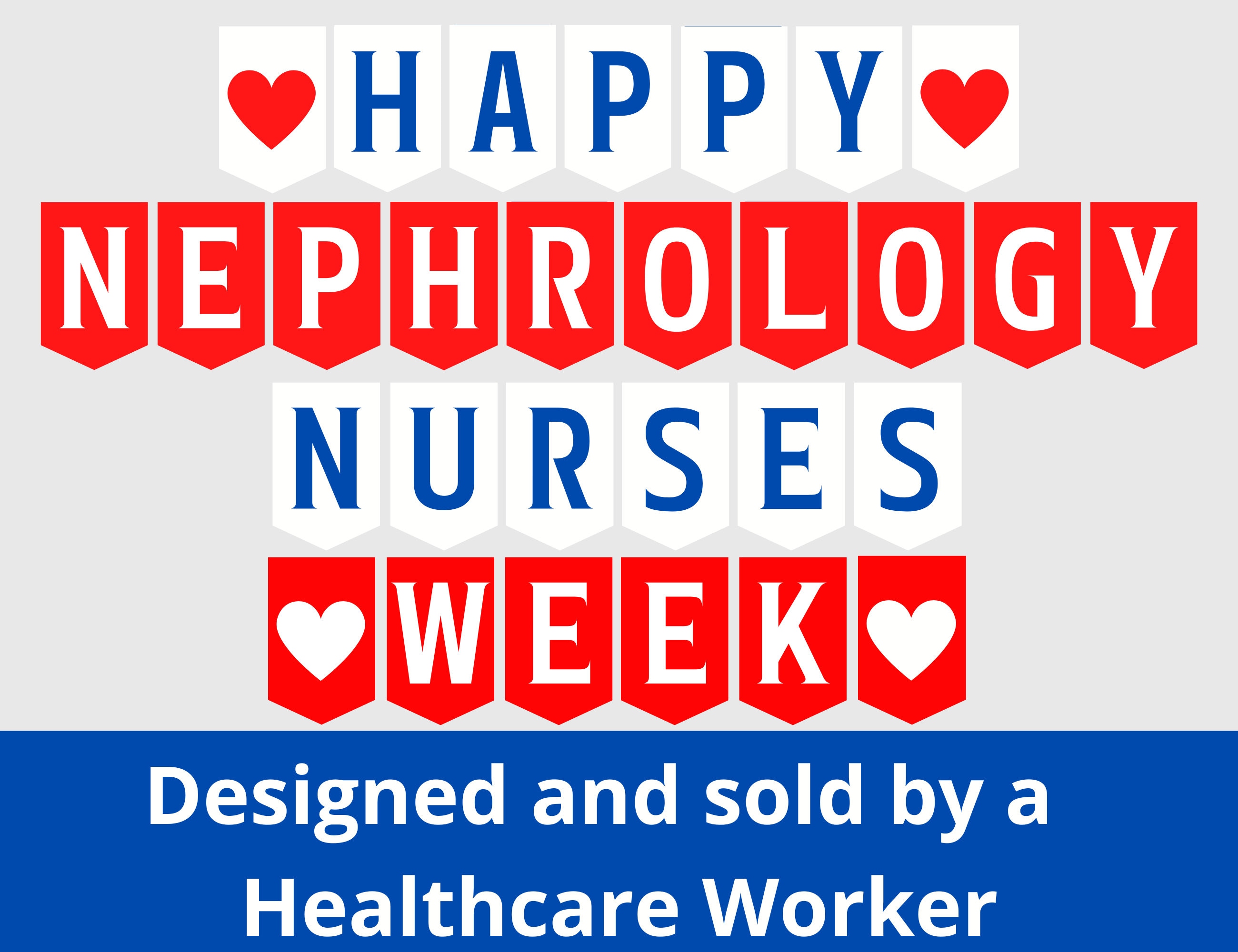Nephrology Nurses Week Printable Banner Nephrology Nurses Etsy