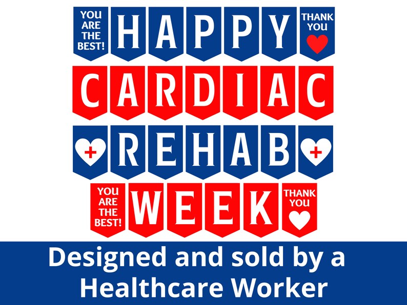 Cardiac Rehab Week Printable Banner Happy Cardiac Rehab Week Etsy