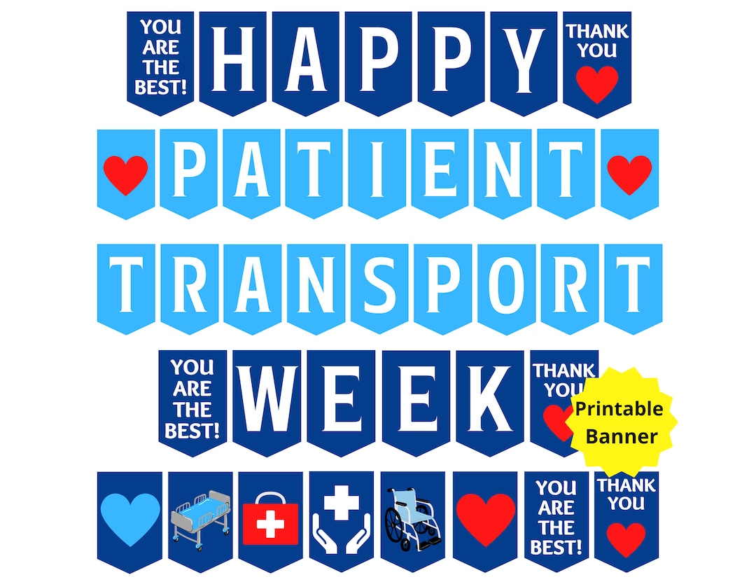 Patient Transport Week Printable Banner, Happy Patient Transporter Week