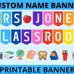 Custom Teacher Name Printable Banner, Personalized Classroom Name Banner, Back to School Classroom Sign, Preschool and Elementary School