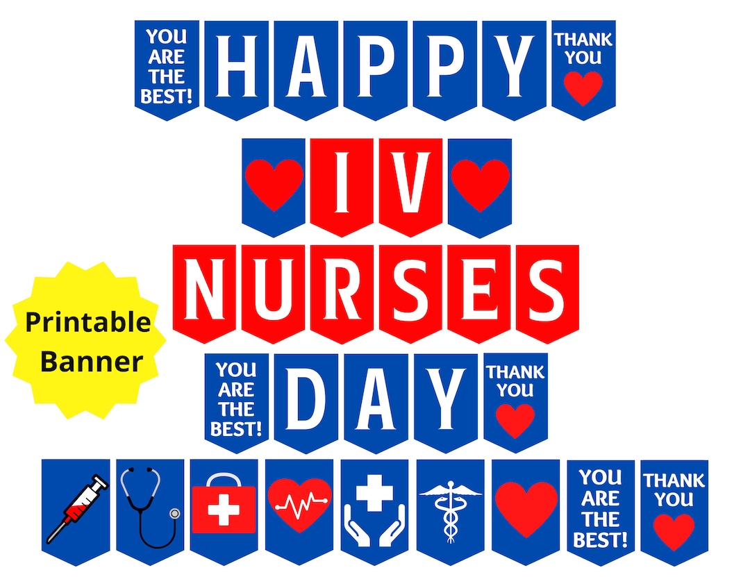 IV Nurses Day Printable Banner Infusion Nurse Appreciation Etsy