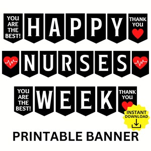 Nurses Week Printable Banner, Happy Nurses Week Sign, Nurse Appreciation Week, Nurses Week Gift, RN Appreciation party, Nurses Week Gift
