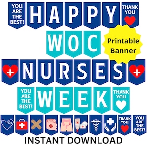 Wound, Ostomy, & Continence Nurses Week Printable Banner, WOC Nurses Week Sign, Wound Nurse Gift, Thank you nurse gift, Nurse Appreciation