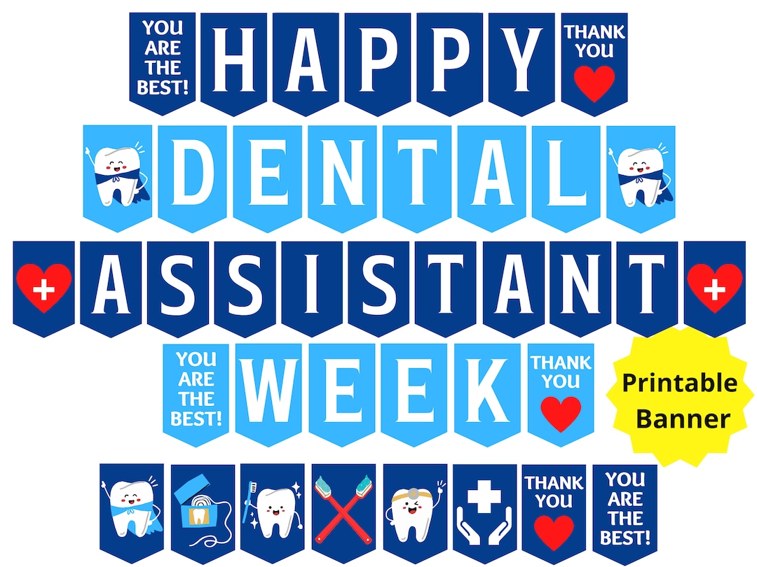 Dental Assistant Week Banner, Happy Dental Assistant Week Sign, Dental