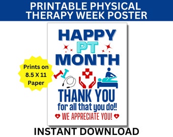 Physical Therapy Month Printable Poster, Happy PT Month Sign, Physical Therapist Appreciation, PT Medical Decorations, PT Assistant Month