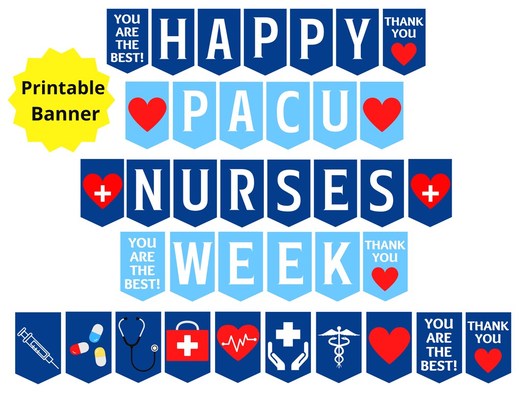 PACU Nurses Week Printable Banner Perianesthesia Nurse Week Etsy