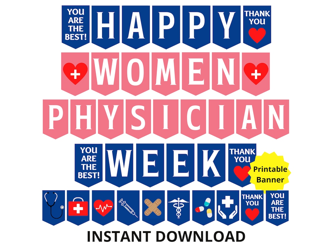 Women Physician Printable Banner, Happy Women Physician Week Sign