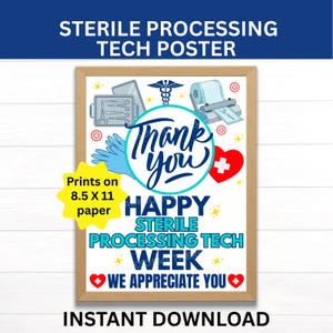 Op de afbeelding: Een ingelijste poster voor de Sterile Processing Tech Week met de tekst Thank you, Happy Sterile Processing Tech Week en We Appreciate You. Afbeeldingen bevatten medische instrumenten, blauwe handschoenen, een hart en een caduceus. Print op 21,6 x 27,9 cm papier.