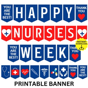 Nurses Week Printable Banner, Happy Nurses Week Sign, Nurse Appreciation Week, Nurse Decorations, RN Appreciation party, Nurse week banner